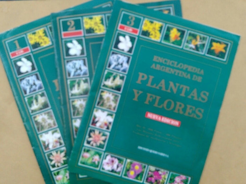 Enciclopedia Argentina De Plantas Y Flores,3 Fascículos