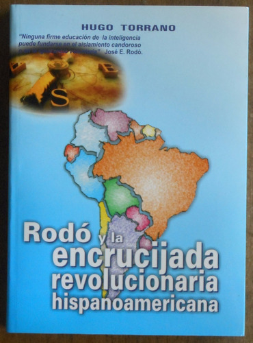 Rodó Y La Encrucijada Rev. Hispanoamericana - Hugo Torrano