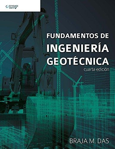Libro Fundamentos De Ingeniería Geotécnica  4 Edc. Braja Das