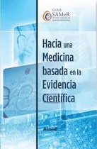 Comprar Guias Samer. Hacia Una Medicina Basada En La Evidencia Cien
