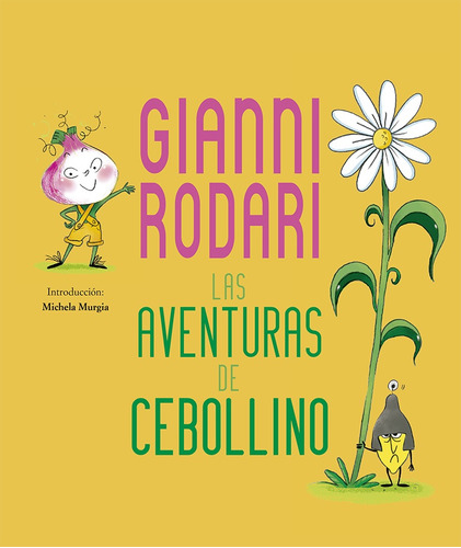 Aventuras De Cebollino - Chiara Baglioni Gianni Rodari