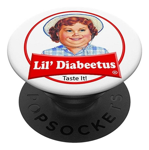 Lil Diabeetus Tasteless Funny Diabetes Pop Socket Popsocket