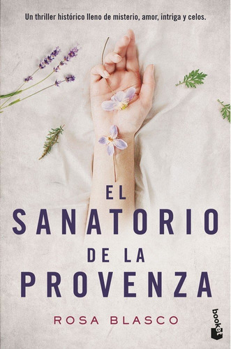 El Sanatorio De La Provenza, De Blasco Gil, Rosa María. Editorial Booket, Tapa Blanda En Español