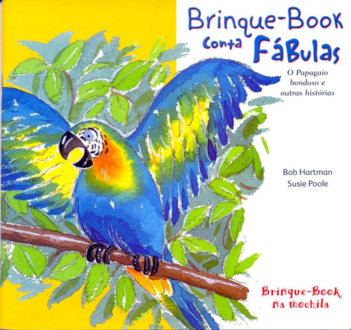 Brinque-book Conta Fábulas- O Papagaio Bondoso E Outras Hist