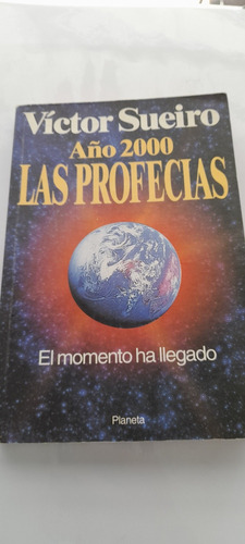 Año 2000 Las Profecías De Víctor Sueiro - Planeta (usado)