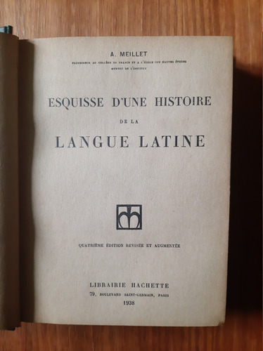 Histoire De La Langue Latine  A. Meillet  Tapa Dura