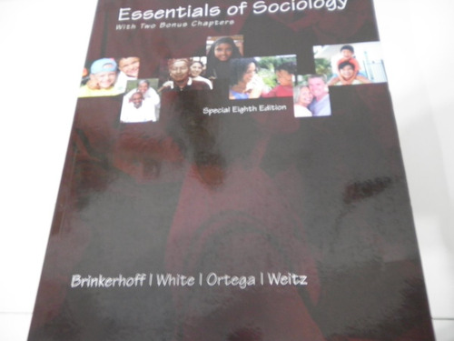 Essentials Of Sociology 8va Edi Brinkerhoff White Ortega Wei