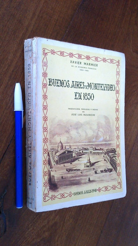 Buenos Aires Y Montevideo En 1850 - Xavier Marmier