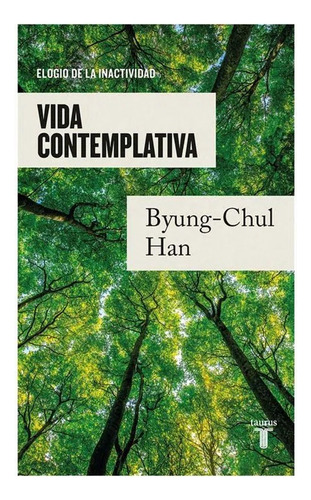 Libro Fisico Original Vida Contemplativa  Byung-chul Han