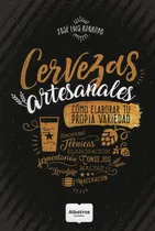 Comprar Libro Cervezas Artesanales - Como Elaborar Tu Propia Varieda