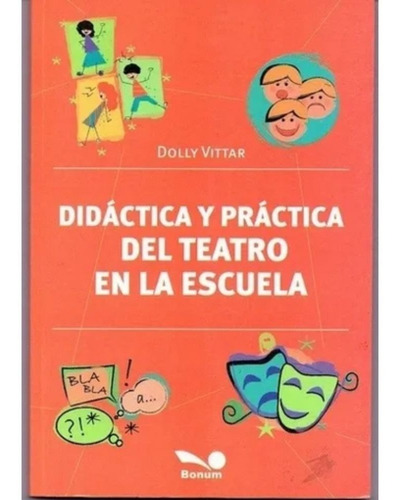 Didactica Y Practica Del Teatro En La Escuela - Dolly Vittar