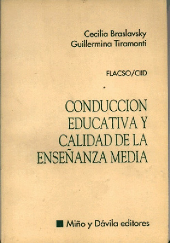 Conducción Educativa... C. Braslavsky Y G. Tiramonti