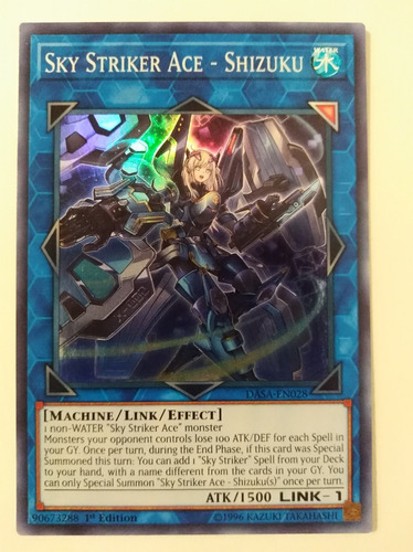 Sky Striker Ace - Shizuku - Super Rare     Dasa