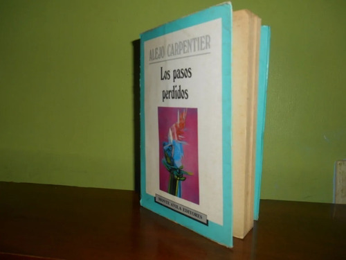 Libro, Los Pasos Perdidos De Alejo Carpentier