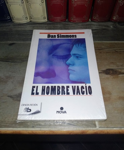 El Hombre Vacío - Dan Simmons / Nova + Sorpresa
