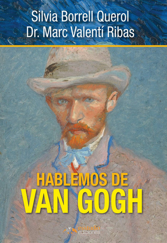 Hablemos De Van Gogh - Borrell Querol, Silvia  - * 
