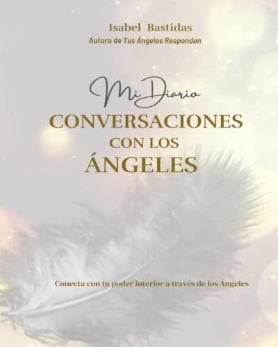 Libro : Conversaciones Con Mis Angeles Libro Diario. Para. 