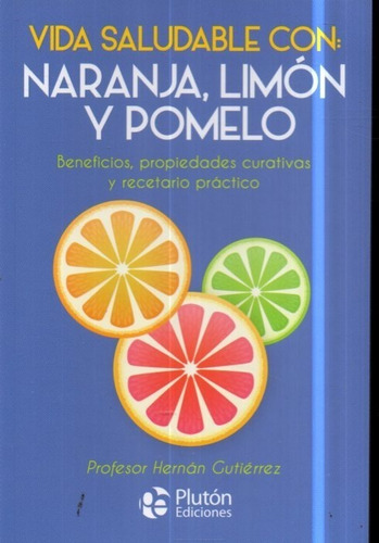 Naranja Limon Y Pomelo Hernan Gutierrez 