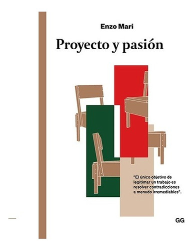 Proyecto Y Pasion. Enzo Mari. Gustavo Gili