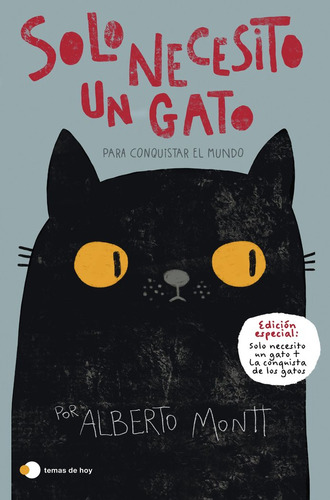 Libro Solo Necesito Un Gato... Para Conquistar El Mundo -...