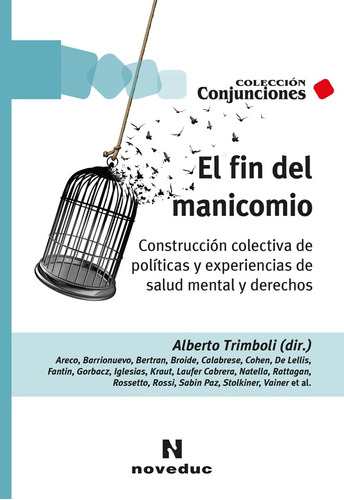 Fin Del Manicomio, El - Alberto Trimboli (dir.)