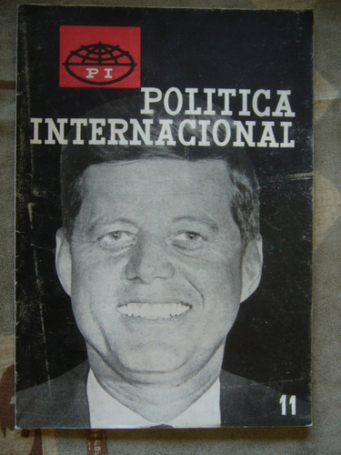 Politica Internacional Nº 11 / 1961 / Kennedy Paul Sweezy