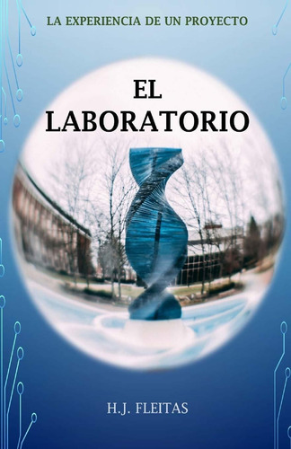 Libro El Laboratorio: La Experiencia De Un Proyecto ( Lln3