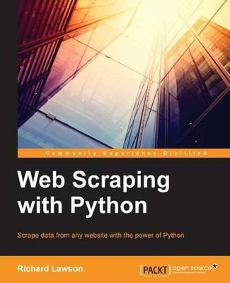 Web Scraping With Python - Richard Lawson (paperback)