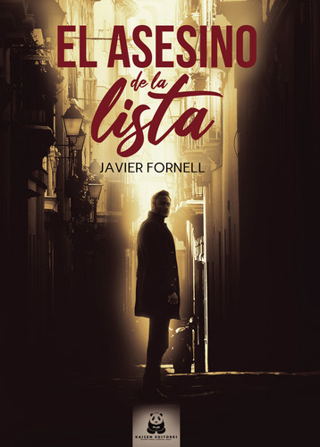 El asesino de la lista: No aplica, de Fornell , Javier.. Serie 1, vol. 1. Editorial Kaizen Editores, tapa pasta blanda, edición 1 en español, 2020