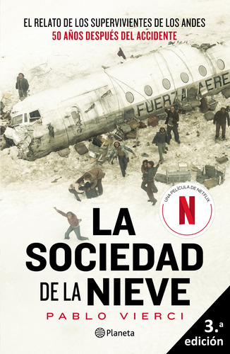 Pack Sociedad De La Nieve + Viven 