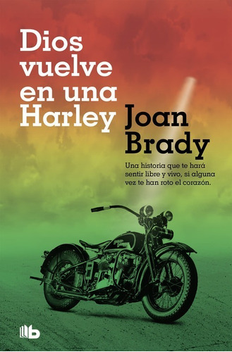 Libro Dios Vuelve En Una Harley - Brady, Joan