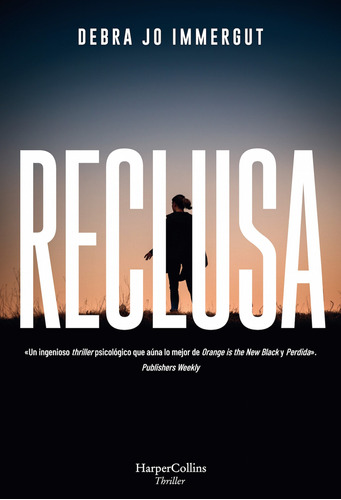 Reclusa - Debra Jo Immergut