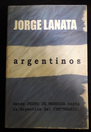 Jorge Lanata - Argentinos 1 Y 2 - Fx