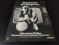 Comprar (pe151) Publicidad Clipping Televisores Philips * 1978