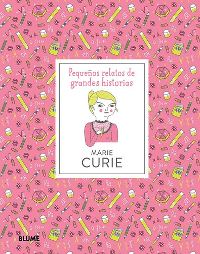 Marie Curie: Pequeños Relatos De Grandes Historias - Thomas
