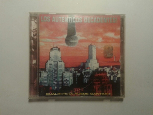 Cd Los Autenticos Decadentes - Cualquiera Puede Cantar