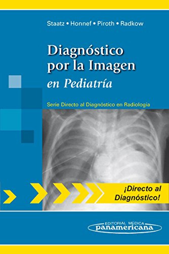 Libro Diagnostico Por La Imagen En Pediatria [serie Directo