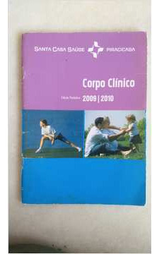 Livro Corpo Clínico 2009 - 2010 Edição Periódica - Santa Casa Saúde Piracicaba