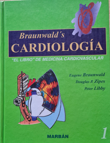 Cardiologia De Braunwald. Los 3 Vols.