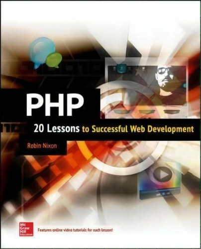 Php: 20 Lessons To Successful Web Development, De Robin Nixon. Editorial Mcgraw Hill Education Europe, Tapa Blanda En Inglés