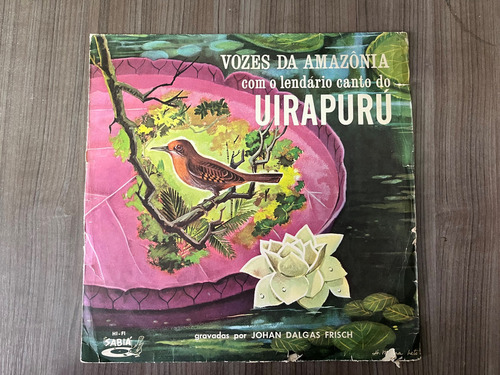 Lp Vozes Da Amazonia Com O Lendario Canto Do Uirapuru