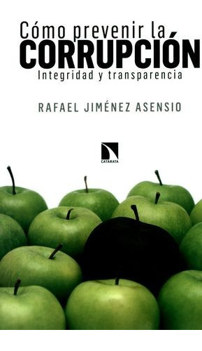 Libro Cómo Prevenir La Corrupción. Integridad Y Transparenc