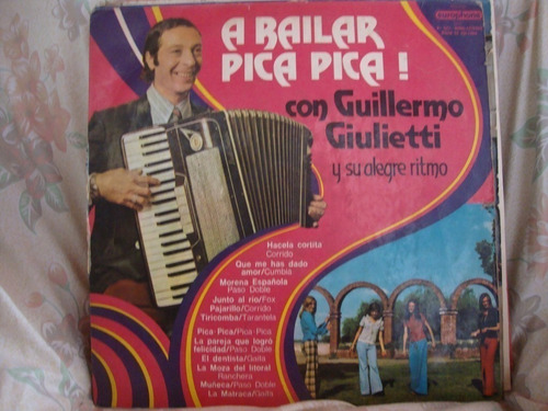 Vinilo Guillermo Giulietti A Bailar Pica Pica Aa C1