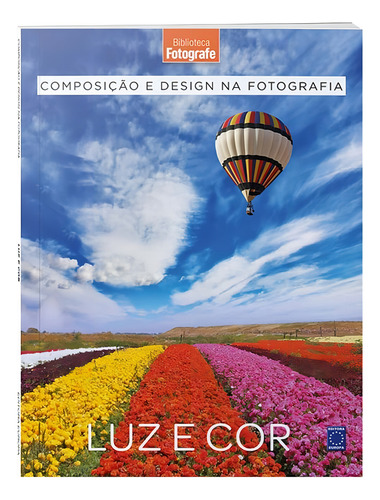 Livro - Composição E Design Na Fotografia: Luz E Cor