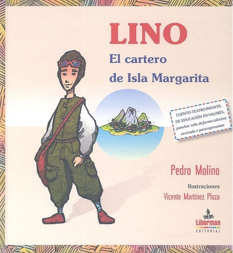 Libro Lino El Cartero De Isla Margarita - Molino Jimenez,...