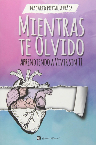 Mientras Te Olvido - Portal Arraez Nacarid