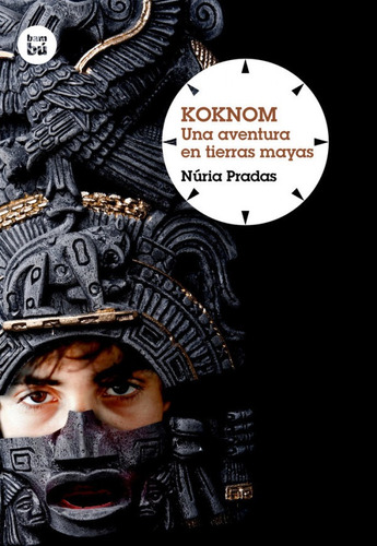 Koknom. Una Aventura En Tierras Mayas (libro Original)