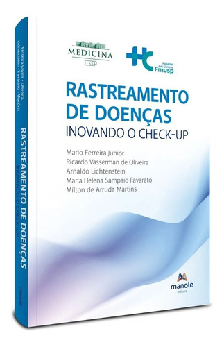 Rastreamento De Doenças: Inovando O Check-up, De Mario Ferreira Junior. Editora Manole, Capa Mole, Edição 1ª Edição Em Português, 2023