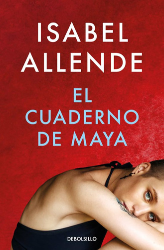 Libro El Cuaderno De Maya - Isabel Allende