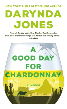 Libro A Good Day For Chardonnay - Jones, Darynda